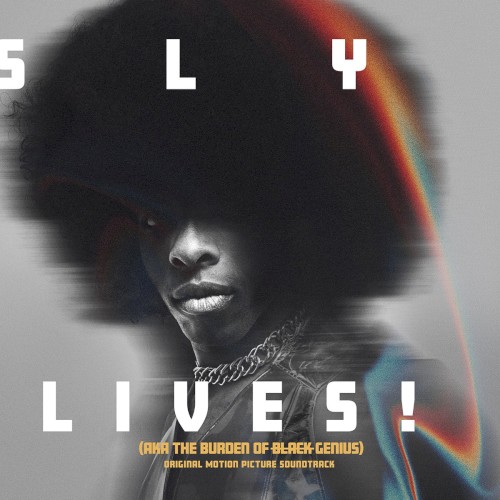 Pochette de SLY LIVES! (aka the Burden of Black Genius) par Sly and the Family Stone (album)