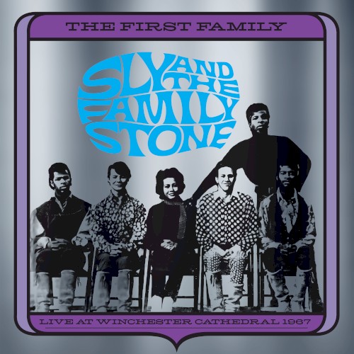 Cover-Artwork für das Album The First Family (Live At Winchester Cathedral 1967) von Sly and the Family Stone