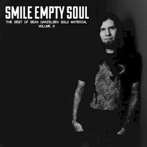 Smile Empty Soul 的 The Best of Sean Danielsen Solo Material, Vol. 2 專輯 封面