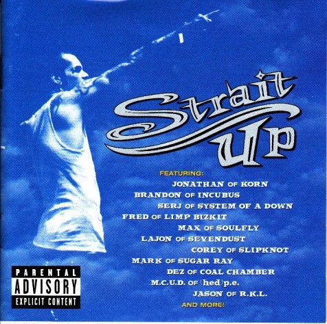 Cover-Artwork für das Album Strait Up von Snot