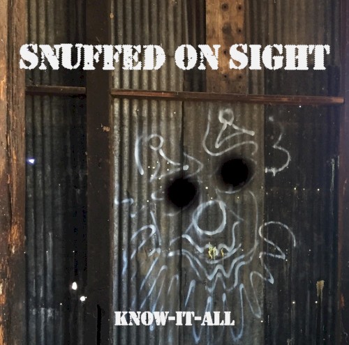 Know-It-All by Snuffed On Sight single cover art