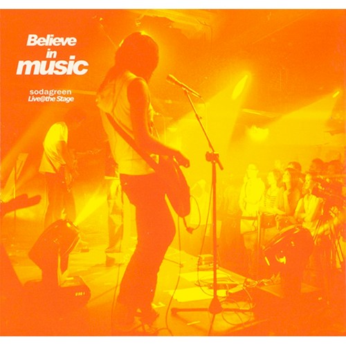 Portada del sencillo Believe in music de Sodagreen