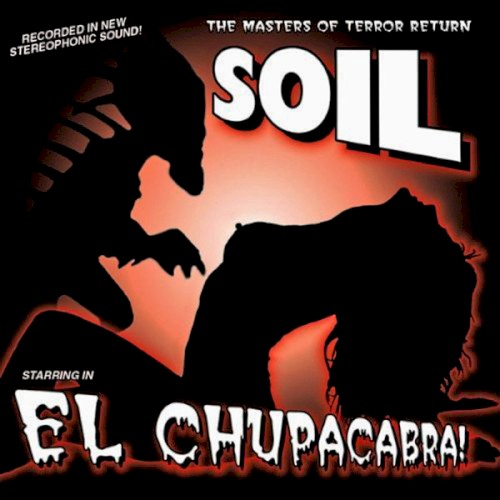El Chupacabra! by SOiL EP cover art