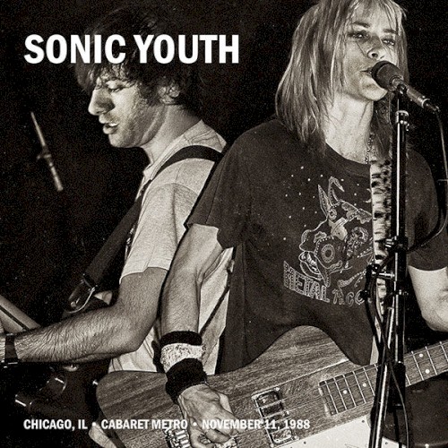 Portada del álbum 1988-11-05: Cabaret Metro, Chicago, IL, USA de Sonic Youth