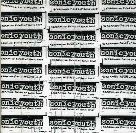 Cover-Artwork für das Album Screaming Fields of Sonic Love von Sonic Youth