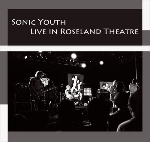 Sonic Youth 的 Live in Roseland Theatre 专辑封面