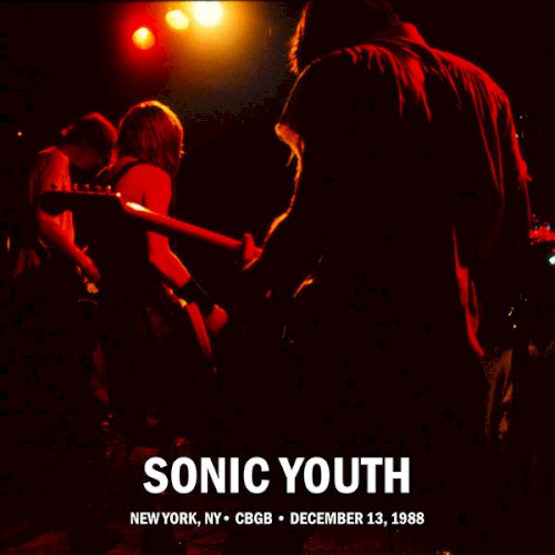 Cover-Artwork für das Album 12/13/88 CBGB, New York, NY von Sonic Youth