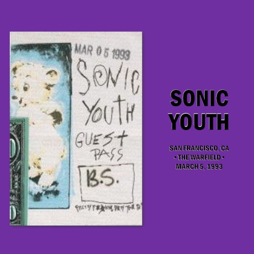 Portada del álbum 1993-03-05: The Warfield, San Francisco, CA, USA de Sonic Youth