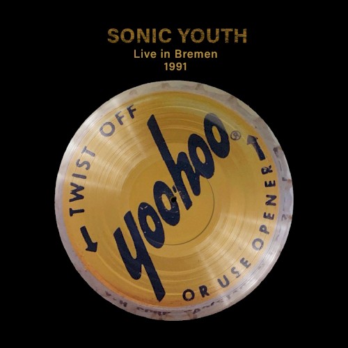 Live in Bremen 1991 by Sonic Youth album cover art