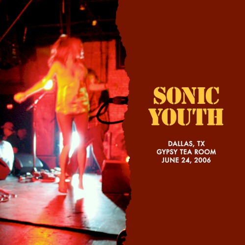 Cover-Artwork für das Album Live in Dallas 2006 von Sonic Youth