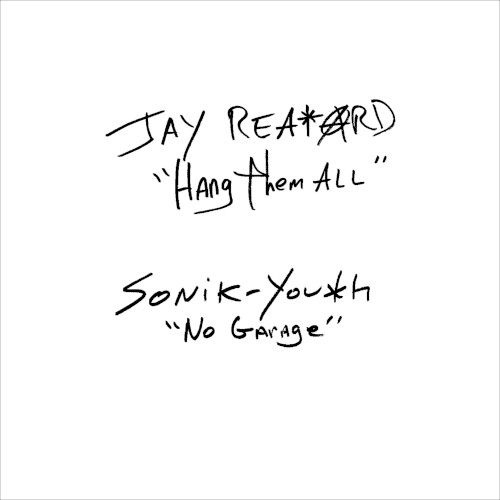 Portada del sencillo Hang Them All / No Garage de Sonic Youth