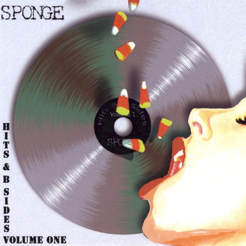 Hits and B Sides, Vol. 1 by Sponge EP cover art