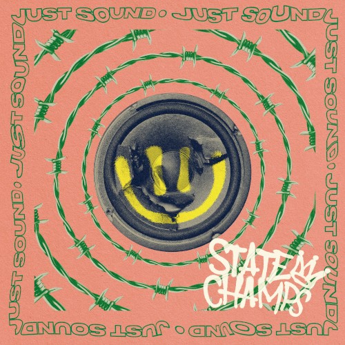 Portada del sencillo Just Sound de State Champs