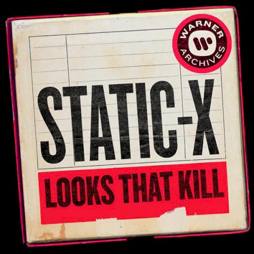 Cover-Artwork für die Single Looks That Kill von Static X