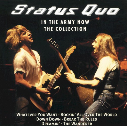 Status Quo 的 In the Army Now: The Collection 專輯 封面