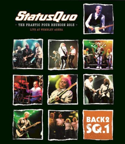 Portada del álbum The Frantic Four Reunion 2013: Live at Wembley Arena de Status Quo