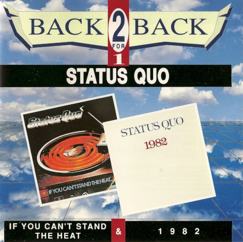 Status Quo 的 .If You Can't Stand The Heat / 1982 专辑封面