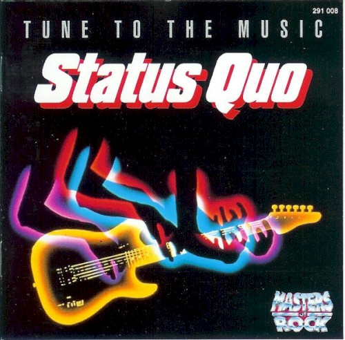 Pochette de Tune to the Music par Status Quo (album)