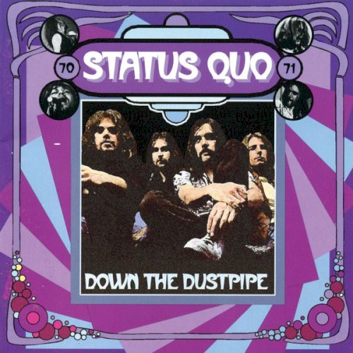 Cover-Artwork für das Album Down the Dustpipe - 70's Pye Collection von Status Quo