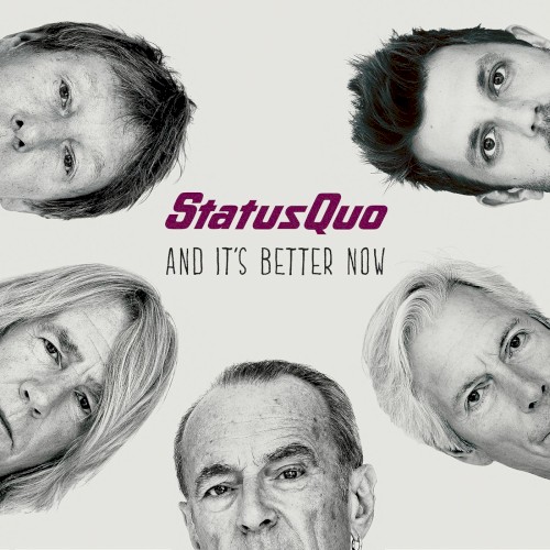 Cover-Artwork für die Single And It’s Better Now von Status Quo