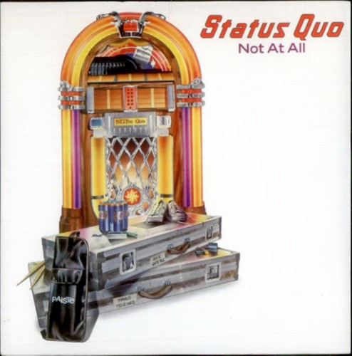 Portada del sencillo Not at All de Status Quo