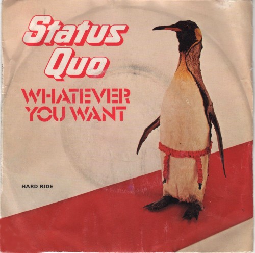 Status Quo 的 Whatever You Want / Hard Ride 单曲封面