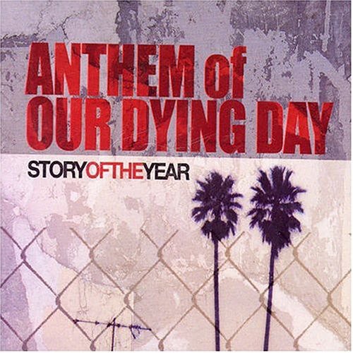 Story of the Year 的 Anthem of Our Dying Day 单曲封面