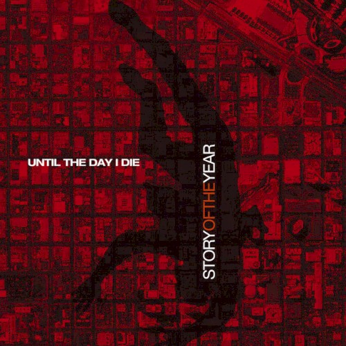 Pochette de Until the Day I Die par Story of the Year (single)