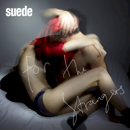 Pochette de For the Strangers / Hit Me par Suede (single)