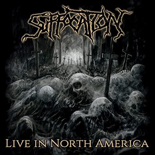 Pochette de Live in North America par Suffocation (album)