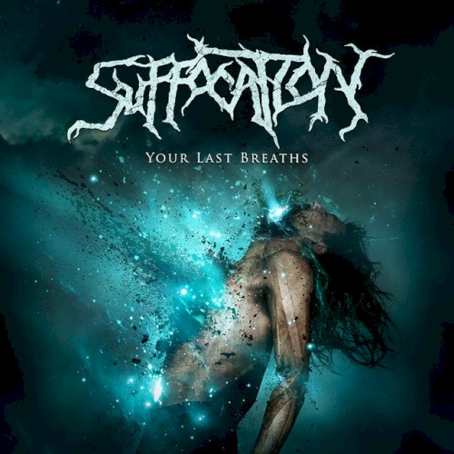 Your Last Breaths by Suffocation single cover art