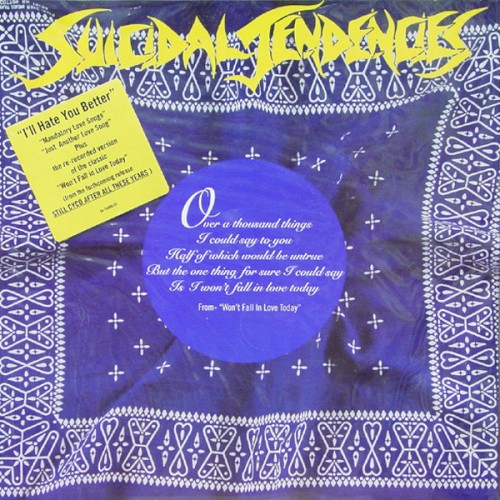 Portada del sencillo I'll Hate You Better de Suicidal Tendencies