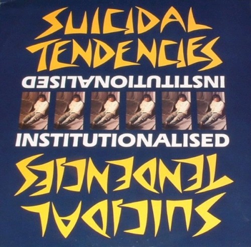 Institutionalised by Suicidal Tendencies single cover art