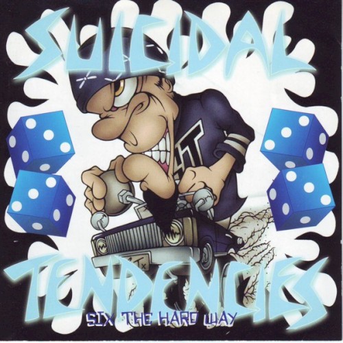 Suicidal Tendencies 的 Six the Hard Way EP 封面