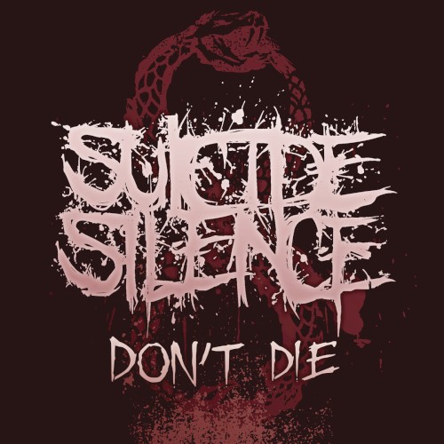 Don't Die by Suicide Silence single cover art