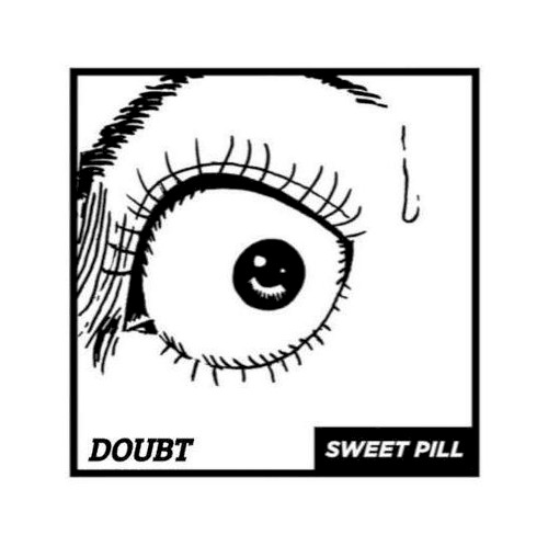 Pochette de Doubt par Sweet Pill (single)