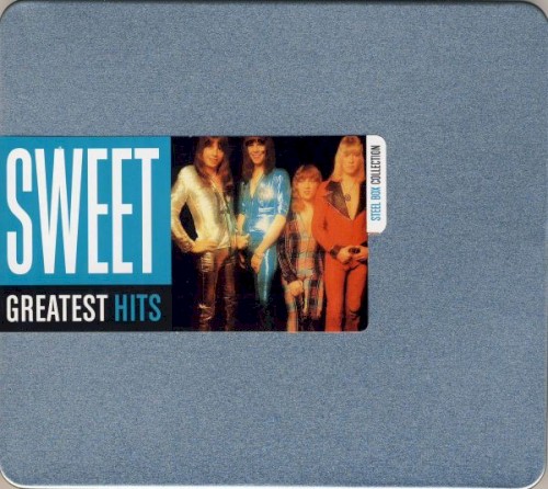 Pochette de Greatest Hits (Steel Box Collection) par Sweet (album)
