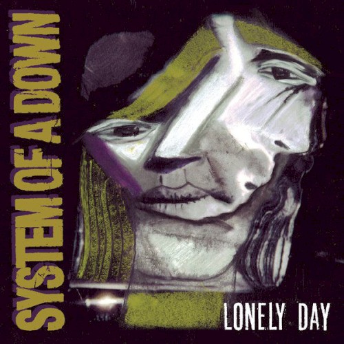 Portada del sencillo Lonely Day de System of a Down