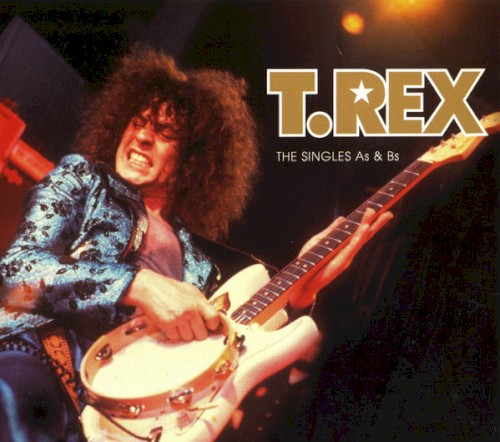 Portada del álbum The Singles As & Bs de T. Rex