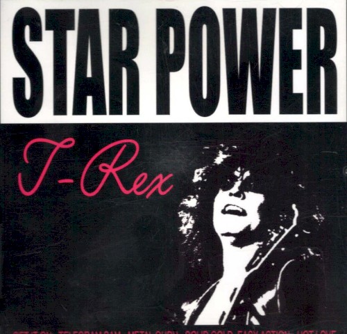 Pochette de Star Power par T. Rex (album)