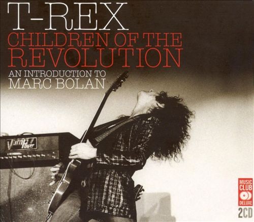 Cover-Artwork für das Album Children of the Revolution: An Introduction to Marc Bolan von T. Rex