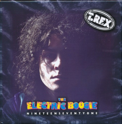 Pochette de The Electric Boogie (Nineteen Seventy One) par T. Rex (album)