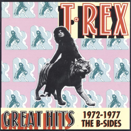 Pochette de Great Hits - 1972-1977 - The B Sides par T. Rex (album)