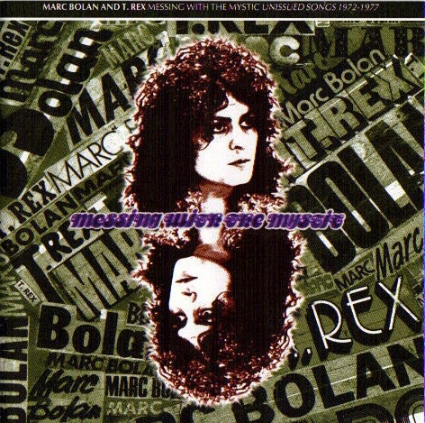 Pochette de Messing With the Mystic: Unissued Songs 1972-1977 par T. Rex (album)