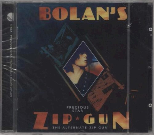 Cover-Artwork für das Album Precious Star: The Alternate Zip Gun von T. Rex