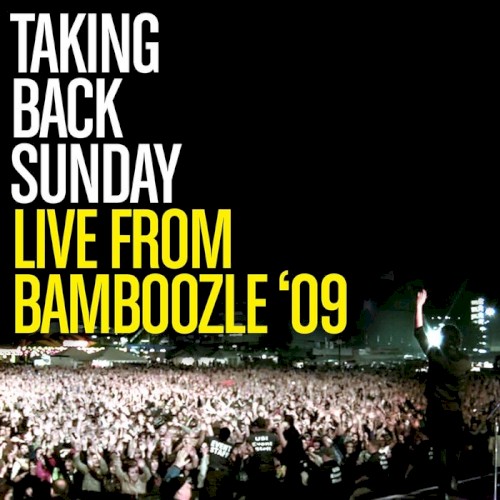 Taking Back Sunday 的 Live from Bamboozle '09 專輯 封面