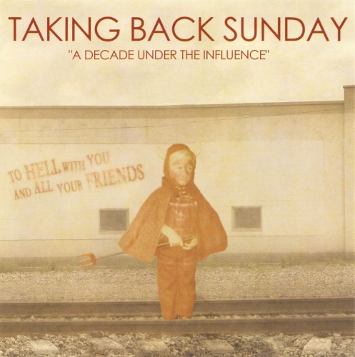 Pochette de A Decade Under the Influence par Taking Back Sunday (single)