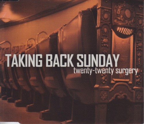 Pochette de Twenty-Twenty Surgery par Taking Back Sunday (single)