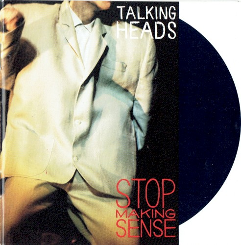 Stop Making Sense by Talking Heads album cover art