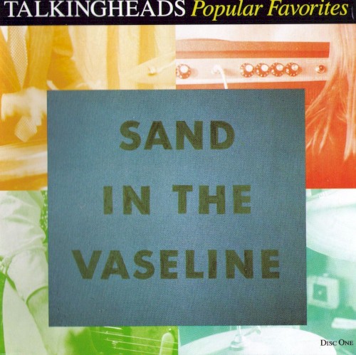 Portada del álbum Popular Favorites: Sand in the Vaseline de Talking Heads